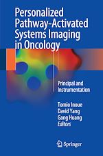 Télécharger le livre :  Personalized Pathway-Activated Systems Imaging in Oncology