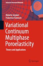 Télécharger le livre :  Variational Continuum Multiphase Poroelasticity