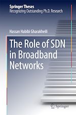 Télécharger le livre :  The Role of SDN in Broadband Networks