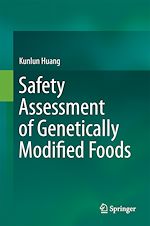 Télécharger le livre :  Safety Assessment of Genetically Modified Foods