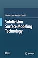 Télécharger le livre :  Subdivision Surface Modeling Technology