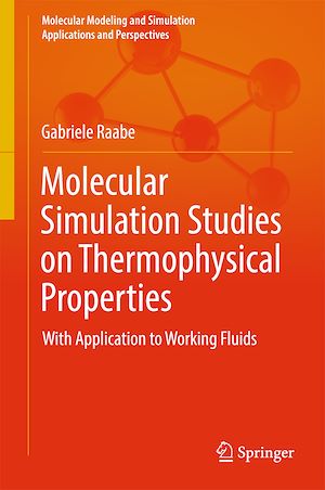 Téléchargez le livre :  Molecular Simulation Studies on Thermophysical Properties