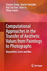 Télécharger le livre :  Computational Approaches in the Transfer of Aesthetic Values from Paintings to Photographs