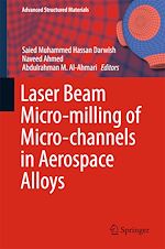 Télécharger le livre :  Laser Beam Micro-milling of Micro-channels in Aerospace Alloys