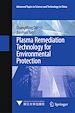 Télécharger le livre :  Plasma Remediation Technology for Environmental Protection