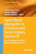 Télécharger le livre :  Agent-Based Approaches in Economics and Social Complex Systems IX
