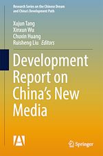 Télécharger le livre :  Development Report on China's New Media