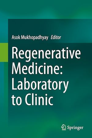 Téléchargez le livre :  Regenerative Medicine: Laboratory to Clinic