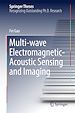 Télécharger le livre :  Multi-wave Electromagnetic-Acoustic Sensing and Imaging