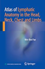 Télécharger le livre :  Atlas of Lymphatic Anatomy in the Head, Neck, Chest and Limbs