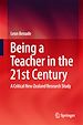 Télécharger le livre :  Being A Teacher in the 21st Century