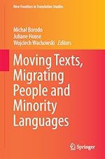 Download this eBook Moving Texts, Migrating People and Minority Languages