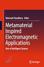 Télécharger le livre :  Metamaterial Inspired Electromagnetic Applications
