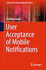 Télécharger le livre :  User Acceptance of Mobile Notifications