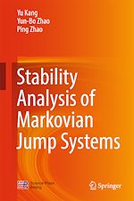 Télécharger le livre :  Stability Analysis of Markovian Jump Systems