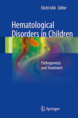 Téléchargez le livre :  Hematological Disorders in Children