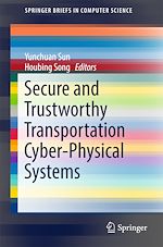 Télécharger le livre :  Secure and Trustworthy Transportation Cyber-Physical Systems