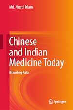 Télécharger le livre :  Chinese and Indian Medicine Today