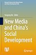 Télécharger le livre :  New Media and China's Social Development