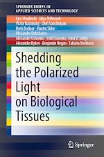 Télécharger le livre :  Shedding the Polarized Light on Biological Tissues