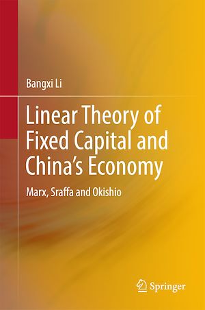 Téléchargez le livre :  Linear Theory of Fixed Capital and China's Economy