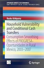 Télécharger le livre :  Household Vulnerability and Conditional Cash Transfers