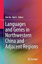 Télécharger le livre :  Languages and Genes in Northwestern China and Adjacent Regions