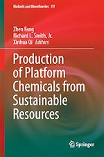 Télécharger le livre :  Production of Platform Chemicals from Sustainable Resources