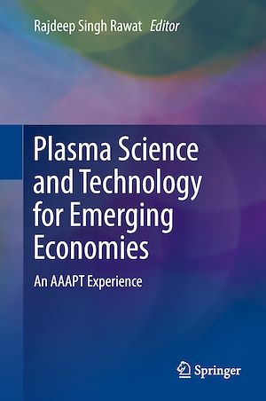Téléchargez le livre :  Plasma Science and Technology for Emerging Economies