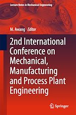 Télécharger le livre :  2nd International Conference on Mechanical, Manufacturing and Process Plant Engineering