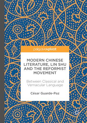 Téléchargez le livre :  Modern Chinese Literature, Lin Shu and the Reformist Movement