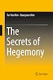 Télécharger le livre :  The Secrets of Hegemony