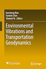 Télécharger le livre :  Environmental Vibrations and Transportation Geodynamics