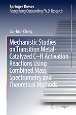 Télécharger le livre :  Mechanistic Studies on Transition Metal-Catalyzed C–H Activation Reactions Using Combined Mass Spectrometry and Theoretical Methods