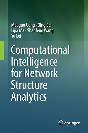 Téléchargez le livre :  Computational Intelligence for Network Structure Analytics