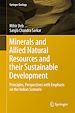Télécharger le livre :  Minerals and Allied Natural Resources and their Sustainable Development