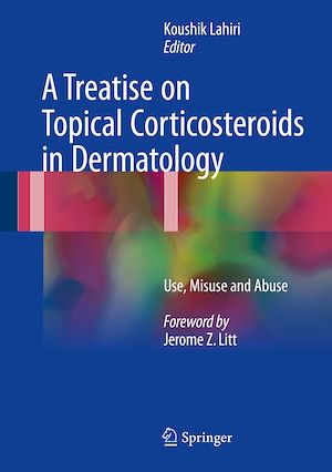 Téléchargez le livre :  A Treatise on Topical Corticosteroids in Dermatology