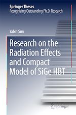 Télécharger le livre :  Research on the Radiation Effects and Compact Model of SiGe HBT