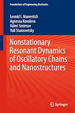 Télécharger le livre :  Nonstationary Resonant Dynamics of Oscillatory Chains and Nanostructures