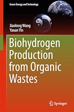 Télécharger le livre :  Biohydrogen Production from Organic Wastes