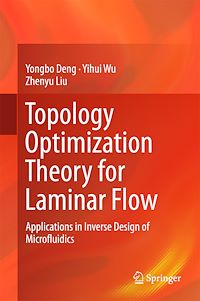 Téléchargez le livre :  Topology Optimization Theory for Laminar Flow