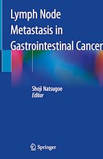 Télécharger le livre :  Lymph Node Metastasis in Gastrointestinal Cancer