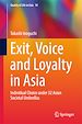 Télécharger le livre :  Exit, Voice and Loyalty in Asia