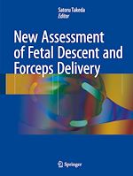 Télécharger le livre :  New Assessment of Fetal Descent and Forceps Delivery
