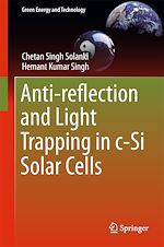 Télécharger le livre :  Anti-reflection and Light Trapping in c-Si Solar Cells