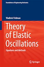 Télécharger le livre :  Theory of Elastic Oscillations