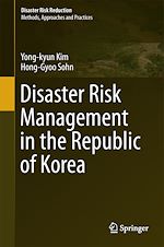 Télécharger le livre :  Disaster Risk Management in the Republic of Korea