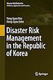Télécharger le livre :  Disaster Risk Management in the Republic of Korea