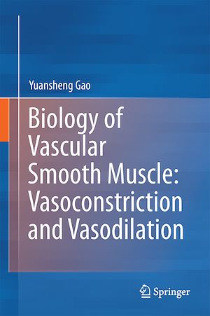 Téléchargez le livre :  Biology of Vascular Smooth Muscle: Vasoconstriction and Dilatation