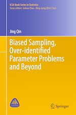Télécharger le livre :  Biased Sampling, Over-identified Parameter Problems and Beyond